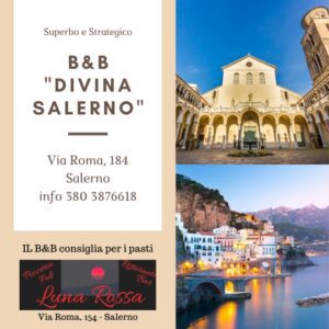 DIVINA SALERNO + RISTORANTE LUNA ROSSA DIVINA SALERNO + RISTORANTE LUNA ROSSA